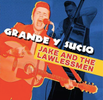 Grande y Sucio: Jake & Lawless Men * NEW*