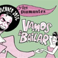 Pachuco Jose y Los Diamantes - Vamos a Bailar