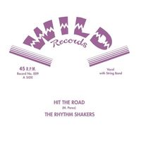 The Rhythm Shakers 45" (Hit the Road)