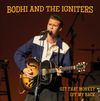 Get that monkey off my back: Bodhi and the igniters 