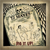 Dig It Up: TJ Mayes