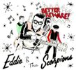 Better Beware: Eddie & Thee Scorpions