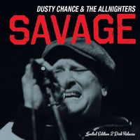 *New* Dustyn & the Allnighters "Savage"