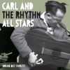 Carl & the Rhythm All Stars "Drunk But Thirsty"