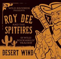 Desert Wind: Roy Dee & the Spitfires
