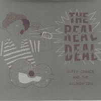 Dusty Chance & the Allnighters - Real Deal