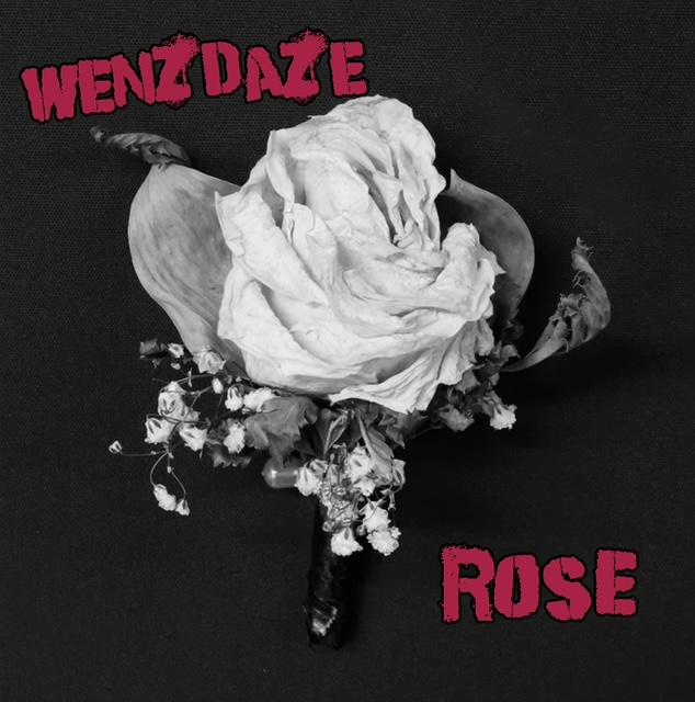 Rose - Wenzdaze - Rose - Vinyl 45
