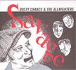 Dustyn Chance & the Allnighters "Savage"