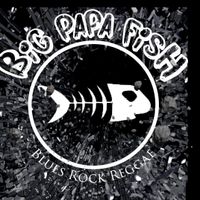 Big Papa Fish - Band 