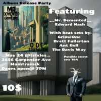 GrimeOne & Mr. Demented: An Ode To Brutalism Album Release Party!