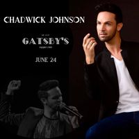 Chadwick Johnson - Gatsby's Supper Club