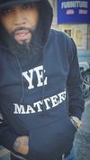 YE Matters Hoodie
