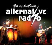 Alternative Radio / Rob & Alan Fennah
