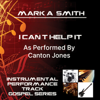 I Can't Help It Instrumental by Mark A. Smith