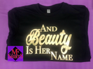 Beauty T-Shirt