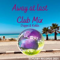 Away at last (Club Mix) by Doppe & Kokke