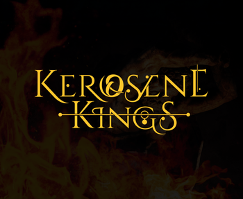 Kerosene Kings
