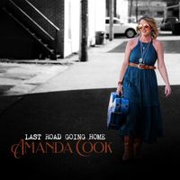 Last Road Going Home by Amanda Cook 