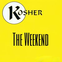 The Weekend by John Michaelz / Kosher