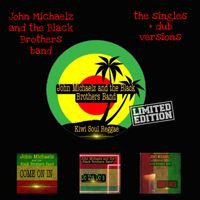 Limited Edition  by John Michaelz and the Black Brothers Band