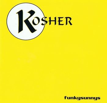 Kosher. Funkysunnys EP. 2001
