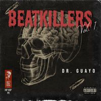 BEATKILLERS, Vol. 1 by Dr. Guayo