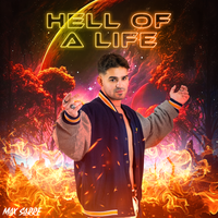 Hell Of A Life by Max Sarre
