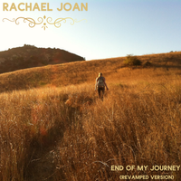 End of My Journey (Revamped Version) by Rachael Joan