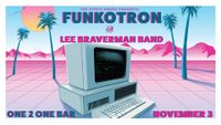 Funk-O-Tron w Lee Braverman Band