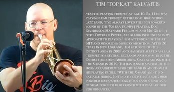 Tim "Top Kat" Kalvaitis, trumpet
