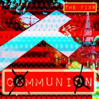 Communion by The Fixr