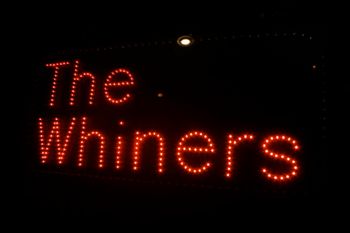 The Whiners neon sign - sun burns people on the inside but great for outdoor shows
