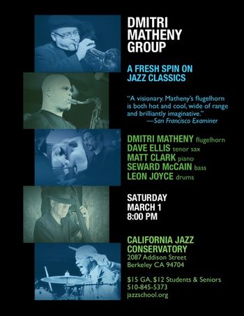 Dmitri Matheny, Dave Ellis, Matt Clark, Seward McCain, Leon Joyce Jr @ California Jazz Conservatory (the Jazzschool) Berkeley CA 3/1/14
