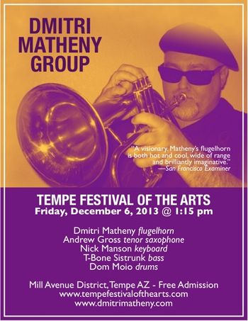 Dmitri Matheny, Andrew Gross, Nick Manson, T-Bone Sistrunk, Dom Moio @ Tempe Festival of the Arts - Tempe AZ 12/6/13
