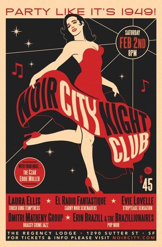 Noir City Nightclub | The Regency Center San Francisco, California February 2 2013
