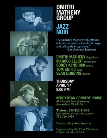 Dmitri Matheny, Marcus Elliot, Corey Kendrick, Tom Knific, Sean Dobbins @ Kerrytown Concert House Ann Arbor MI 4/17/14
