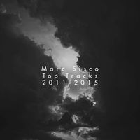 Top Tracks 2011 - 2015 by Marc Sisco