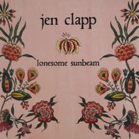 Lonesome Sunbeam by Jen Clapp