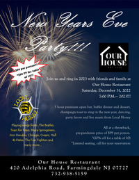 New Years Eve Party at Our House Restaurant with Local Honey!