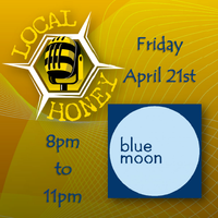 Local Honey's return to the Blue Moon