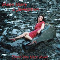 Thank You Very Much by Mean Mary