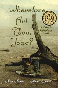 Wherefore Art Thou, Jane? (Book 1 - Jane Pate Series)