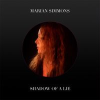 Shadow Of A Lie by Marian Simmons