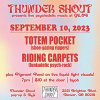 Thunder Shout presents Glob w/Totem Pocket