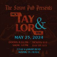 Nick Taylor & Taylor Rae at The Saxon Pub