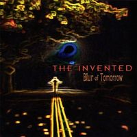 Blur of Tomorrow by The Invented
