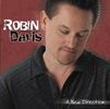 Robin Davis: A New Direction