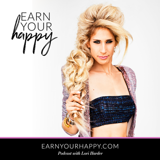 Earn Your Happy - Podcast