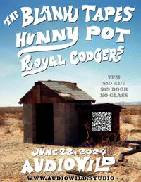 The Blank Tapes, Hunny Pot, Royal Codgers