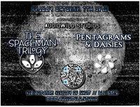 The Spaceman Trilogy with Pentagrams & Daisies